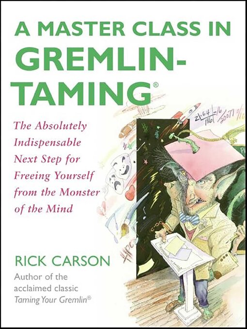 Title details for A Master Class in Gremlin-Taming by Rick Carson - Wait list